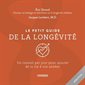 Le petit guide de la longévité