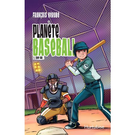 Planète baseball #1 Coup sûr