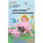 Une femme extraordinaire