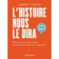 L'Histoire nous le dira