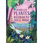 Quand les plantes régnaient sur le monde