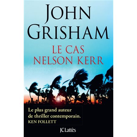 Le cas Nelson Kerr