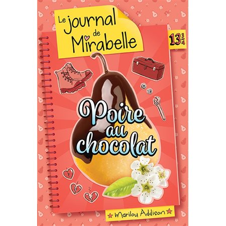 Le journal de Mirabelle # 13 3 / 4 Poire au chocolat