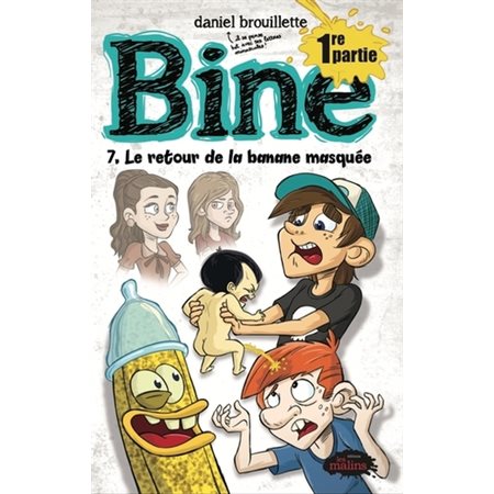 Bine #7 Le retour de la banane masquée 1 / 2