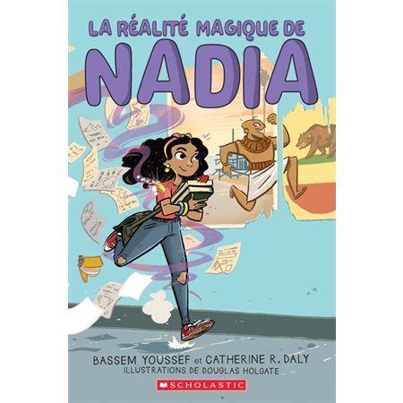 La réalité magique de Nadia