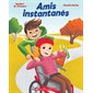 Amis instantanés