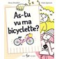 As-tu vu ma bicyclette?