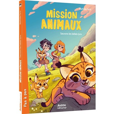 Mission animaux, Sauvons les bébés lynx