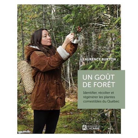 Un goût de forêt