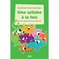 Une syllabe à la fois - coffret Série verte