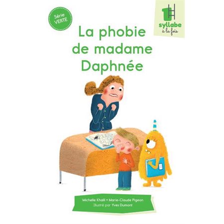 La phobie de madame Daphnée