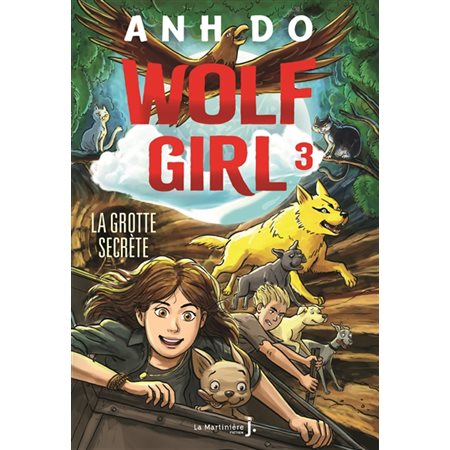 Wolf girl #3; La grotte secrète