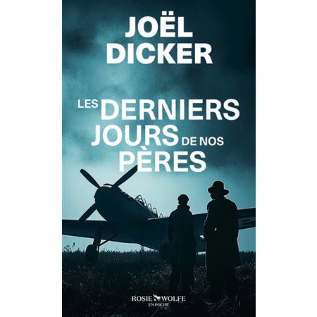 Les derniers jours de nos pères
