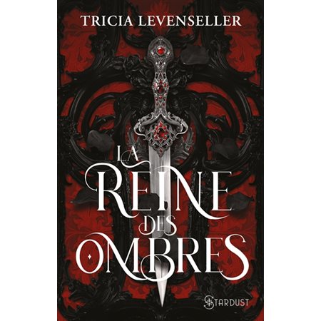 La reine des ombres