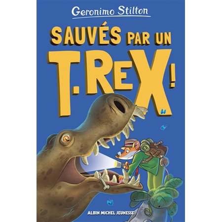 Sur l'île des derniers dinosaures, #7, Sauvés par un T.rex !