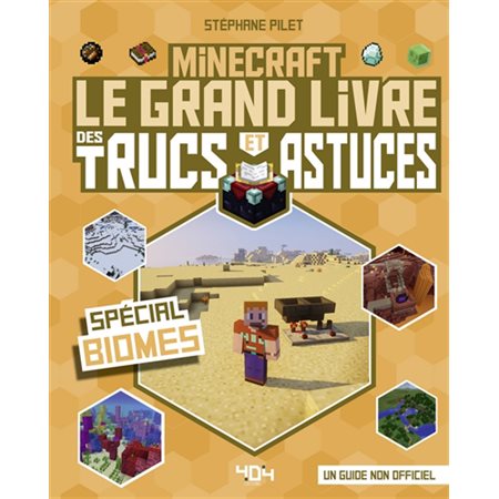 Minecraft: Le grand livre des trucs et astuces