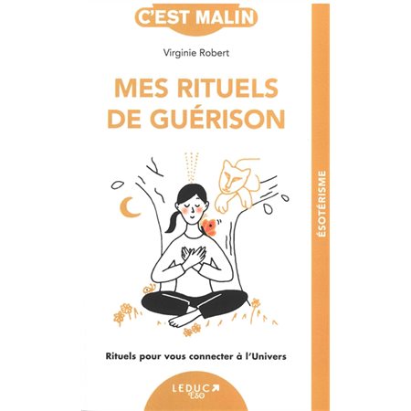 Mes rituels de guérison