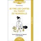 Je tire les cartes du tarot de Marseille