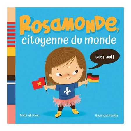 Rosamonde, citoyenne du monde