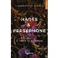 Hadès & Perséphone #1; A touch of darkness