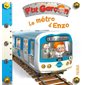 Le métro d'Enzo