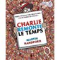 Charlie remonte le temps, Où est Charlie ?