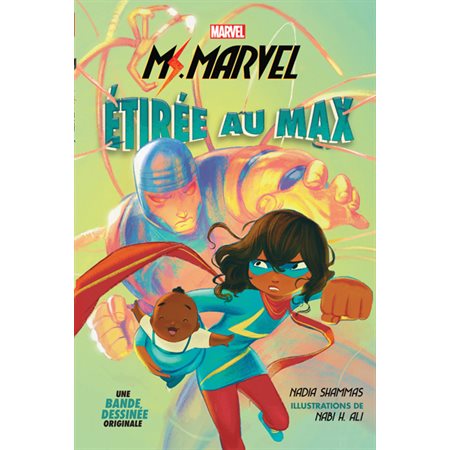 Étirée au max, Ms. Marvel : La bande dessinée