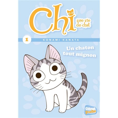 Chi, une vie de chat #1; Un chaton tout mignon