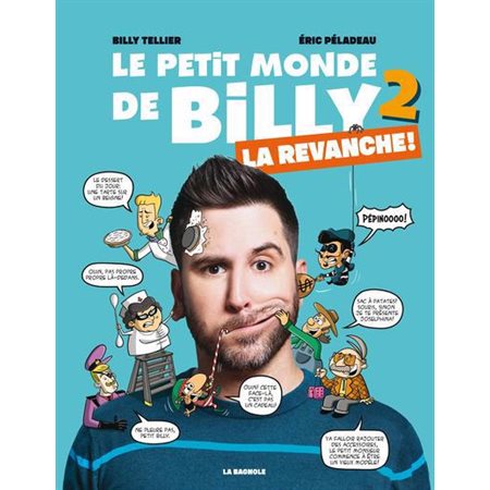 Le petit monde de Billy, #2. La revanche !