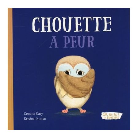 Chouette a peur