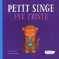 Petit singe est triste