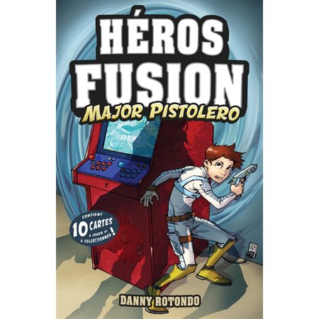 Major Pistolero, Héros Fusion