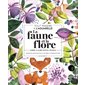 La faune et la flore