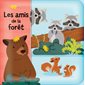 Les amis de la forêt