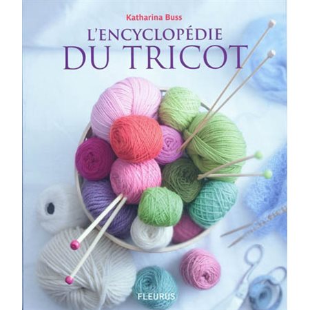 L'encyclopédie du tricot