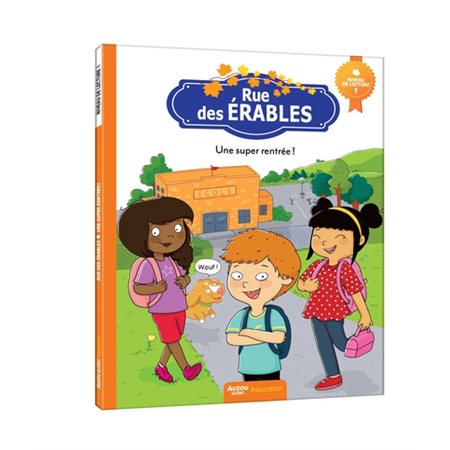 Rue des Érables, une super rentrée!