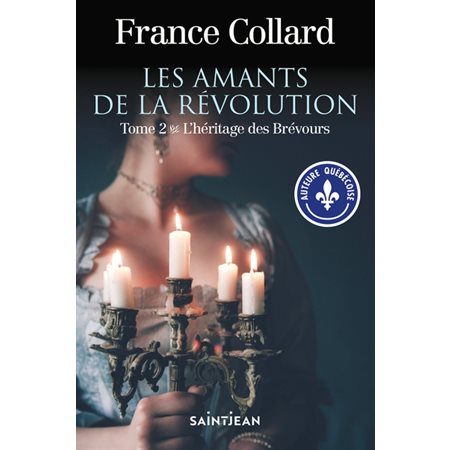 Les amants de la révolution #2; L'héritage des Brévours