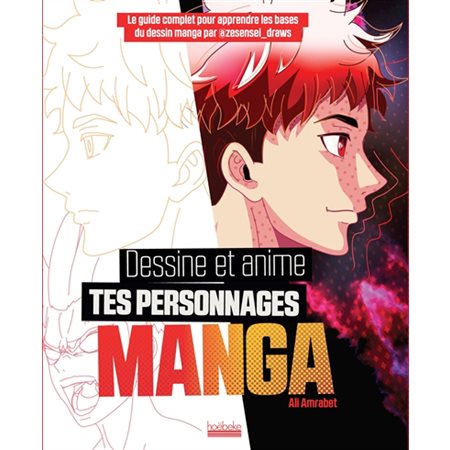 Dessine et anime tes personnages manga