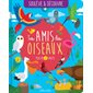 Tes amis les oiseaux