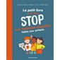 Le petit livre pour dire stop aux violences sexuelles faites aux enfants
