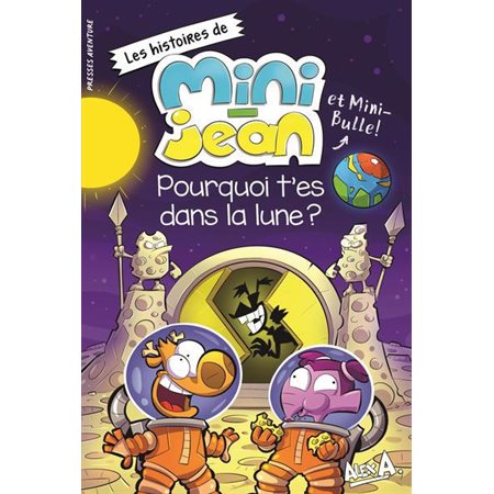 Pourquoi t''es dans la lune?