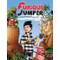 Furious Jumper #1; La vidéo de tous les dangers !