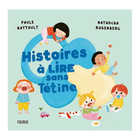 Histoires à lire sans tétine