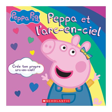 Peppa et l’arc-en-ciel