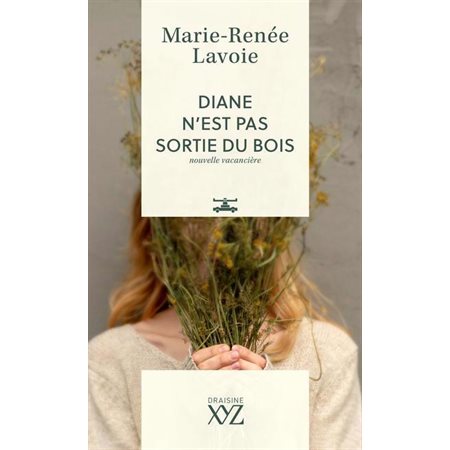 Diane n''est pas sortie du bois