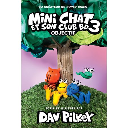 Mini Chat et son club BD #3; Objectif