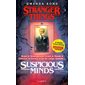 Stranger things : Suspicious minds