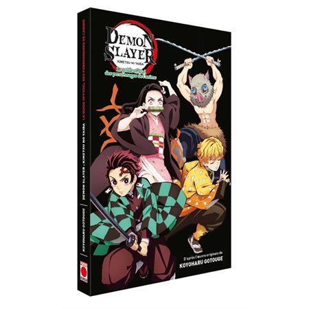 Demon slayer : Le guide officiel des personnages de l'animé