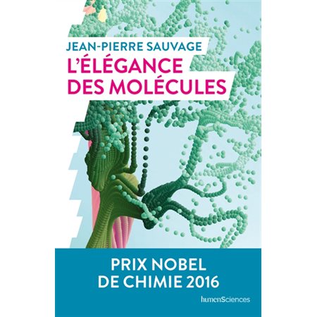 L' élégance des molécules