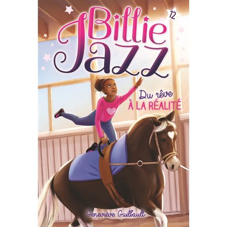 Billie Jazz #12; Du rêve à la réalité